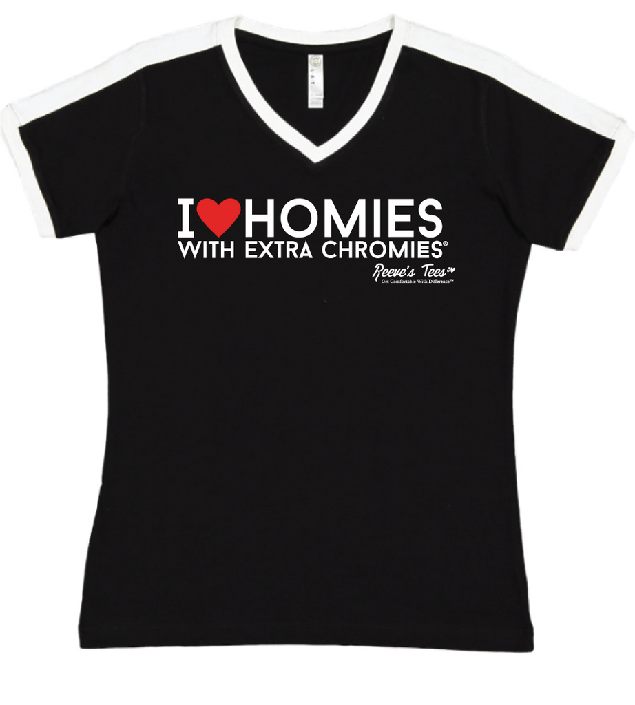 I Love Homies with Extra Chromies® - Ladies - Short Sleeve Soccer Style