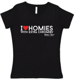 I Love Homies with Extra Chromies® - Ladies - Short Sleeve Tee