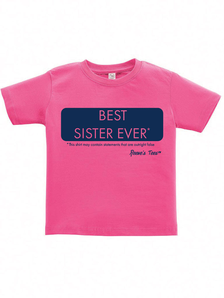SIBS - Best Sister Ever* - Toddler - Short Sleeve Tee