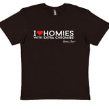HWEC - I Love Homies with Extra Chromies® - Short Sleeve Tees - Many Colors
