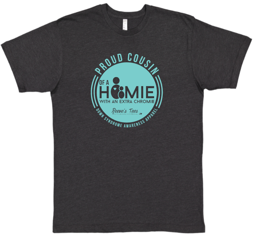 HWEC - Proud Cousin of a Homie with an Extra Chromie&trade; - Adult - Short Sleeve Tee