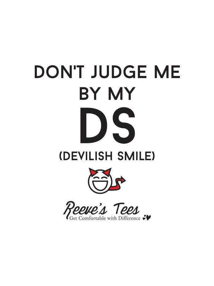 HWEC - Don't Judge Me By My DS (Devilish Smile) - Infant -  Bodysuits