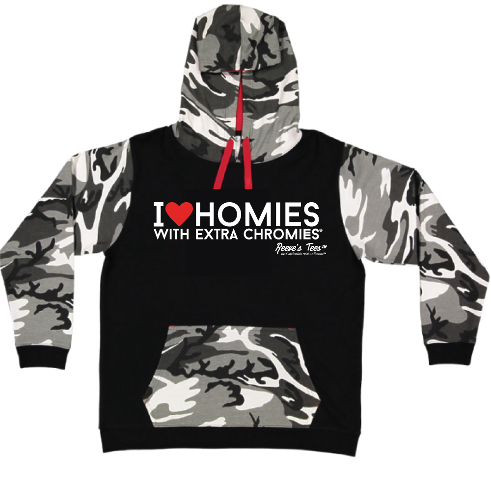 I Love Homies With Extra Chromies® - Adult - Cammo Hoodies