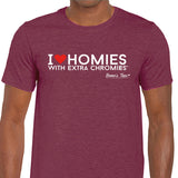 HWEC - I Love Homies with Extra Chromies® - Short Sleeve Tees - Many Colors