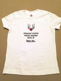 "Straight Down from Heaven with 47" - Toddler - Short Sleeve Tee -  White