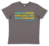 HWEC - Homie with an Extra Chromie - FOR THE HOMIE - Toddler and Kids - Short Sleeve Tee