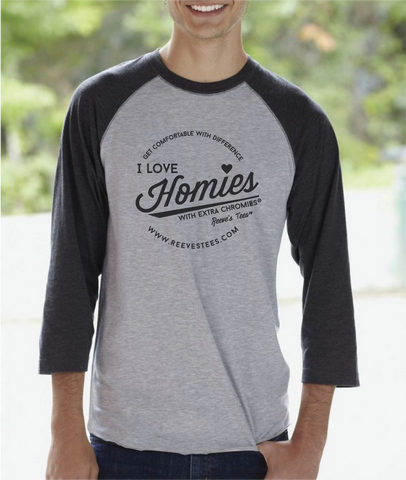 HWEC - Baseball Style - I Love Homies with Extra Chromies&reg; - Unisex Raglan