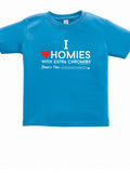HWEC - I Love Homies with Extra Chromies® - Toddler - Short Sleeve Tee - Multiple Colors