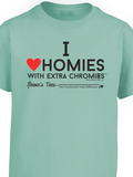 HWEC - I Love Homies with Extra Chromies® - Toddler - Short Sleeve Tee - Multiple Colors