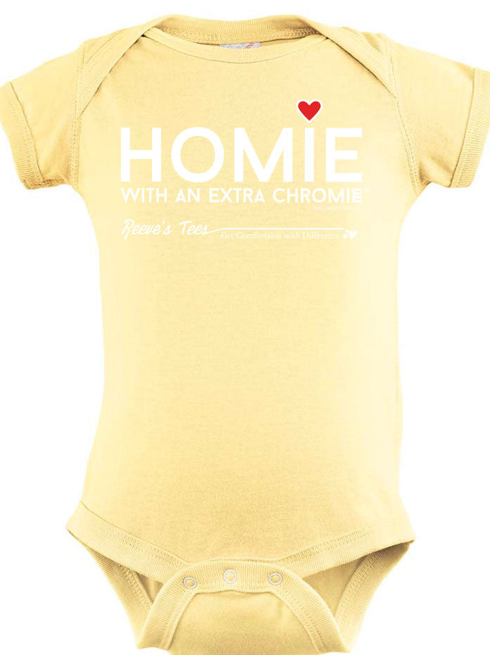 HWEC - Homie with an Extra ChromeTM - Newborn  Bodysuits