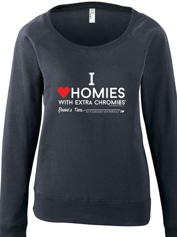 HWEC - I Love Homies with Extra Chromies® - Ladies Slouchy - Long Sleeve Tee
