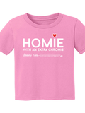HWEC - Homie with an Extra Chromie (For the Homie) - Infant - Short Sleeve Tee