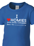 HWEC - I Love Homies with Extra Chromies® - Toddler - Short Sleeve Tee - Multiple Colors