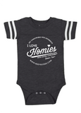 HWEC - Football Style - I Love Homies with Extra Chromies® (SUPPORTERS) - Infant -  Bodysuits - Multiple Colors