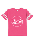 HWEC - Football Style - I Love Homies with Extra Chromies® (SUPPORTERS) - Toddler - Short Sleeve Tee - Multiple Colors
