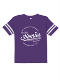 HWEC - Football Style - I Love Homies with Extra Chromies® (SUPPORTERS) - Toddler - Short Sleeve Tee - Multiple Colors