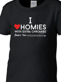 HWEC - I Love Homies with Extra Chromies® - Toddler - Short Sleeve Tee - Multiple Colors