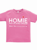 HWEC - Homie with an Extra Chromie (For the Homie) - Infant - Short Sleeve Tee