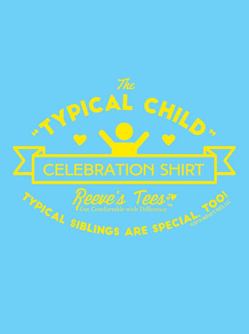 SIBS - Typical Child Celebration Shirt - Infant - Short Sleeve Tee