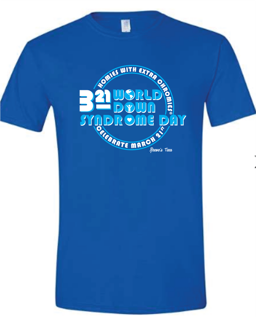 PREORDER - World Down Syndrome Day  - Short Sleeve Tees
