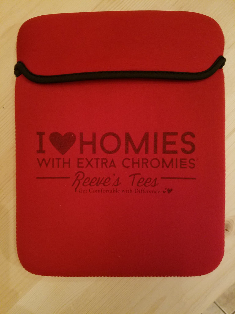 I Love Homies with Extra Chromies&reg; Tablet Cover