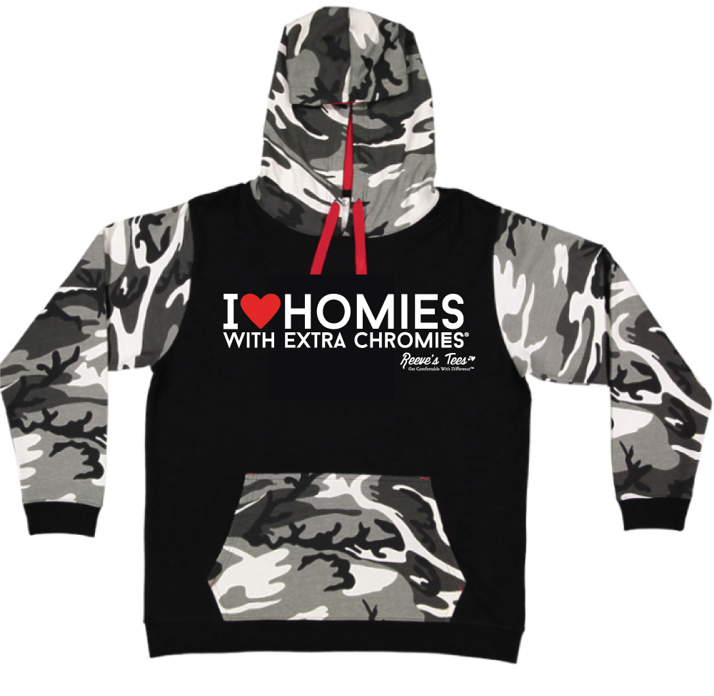 I Love Homies With Extra Chromies&reg - Adult - Cammo Hoodies
