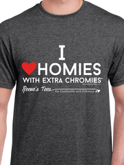 Homies with Extra Chromies®