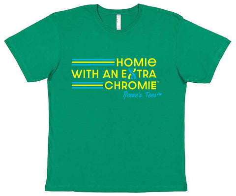 HWEC - Homie with an Extra Chromie - FOR THE HOMIE - Toddler and Kids - Short Sleeve Tee