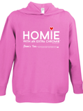 HWEC - Homie with Extra ChromieTM (For the Homie) - Toddler & Youth Hoodies