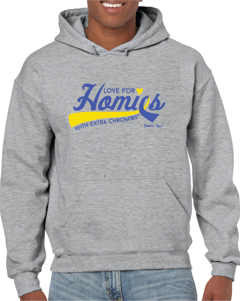 HWEC - Love for Homies with Extra Chromies - Adult - Hoodies