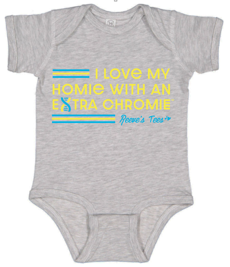HWEC - I Love My Homie with an Extra Chromie - FOR SUPPORTERS - Infant -  Bodysuits