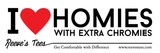 I Love Homies With Extra Chromies&reg; Bumper Sticker