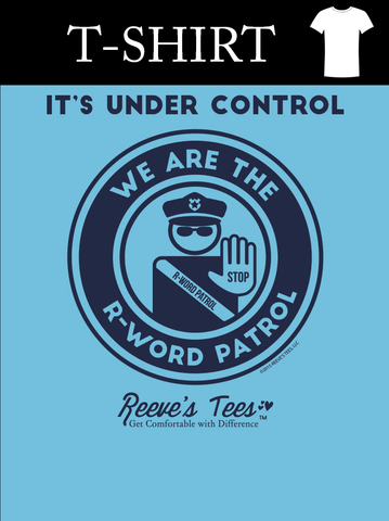 R-Word Patrol - Toddler - Short Sleeve Tee