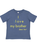 SIBS - I Love/(sometimes shove) My Brother - Kids - Short Sleeve Tee