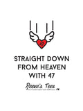 "Straight Down from Heaven with 47" - Toddler - Short Sleeve Tee -  White
